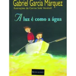 A Luz é Como a Água de Gabriel García Márquez