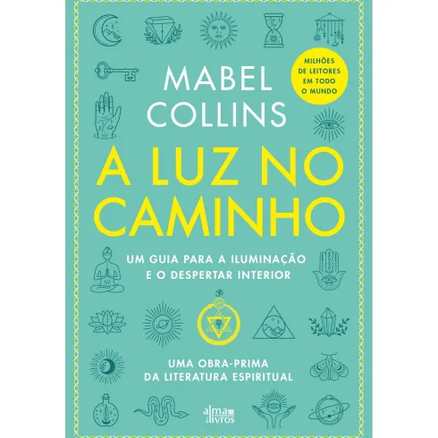 A Luz No Caminho de Mabel Collins