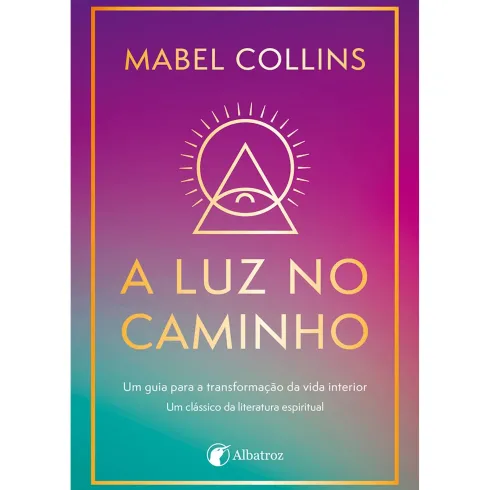 A Luz No Caminho de Mabel Collins