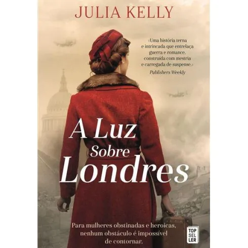 A Luz Sobre Londres de Julia Kelly