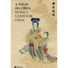 A Magia Da China - Lendas E Co de Vários