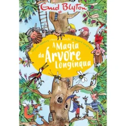 A Magia da Árvore Longínqua de Enid Blyton - A Árvore Longínqua N.º 2