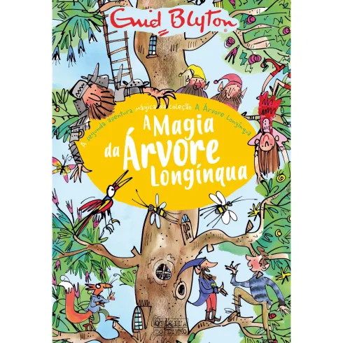 A Magia da Árvore Longínqua de Enid Blyton - A Árvore Longínqua N.º 2