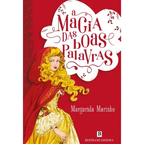 A Magia Das Boas Palavras de Margarida Marinho