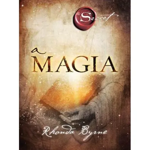 A Magia de Rhonda Byrne