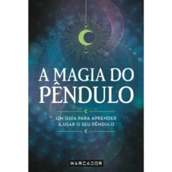 A Magia do Pêndulo de Vários Autores