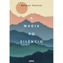 A Magia do Silêncio de Kankyo Tannier