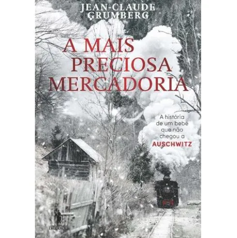 A Mais Preciosa Mercadoria de Jean-Claude Grumberg