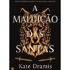 A Maldição das Santas de Kate Dramis