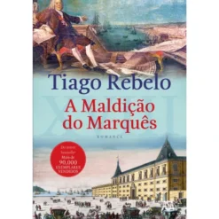 A Maldição do Marquês de Tiago Rebelo