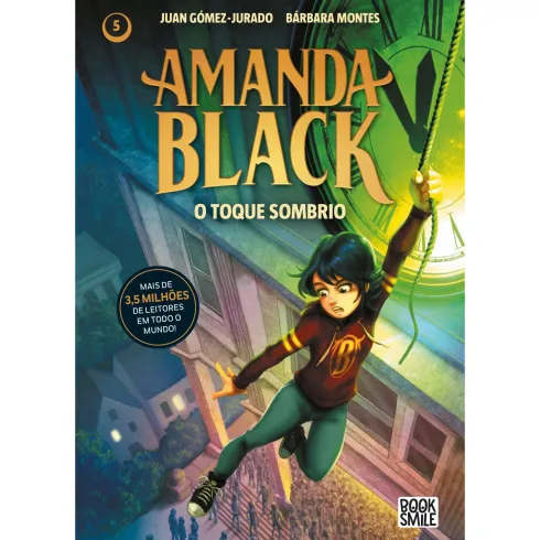 Amanda Black 5: O Toque Sombrio de Bárbara Montes E Juan Gómez-Jurado