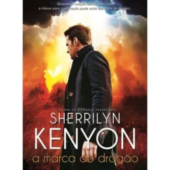 A Marca do Dragão de Sherrilyn Kenyon