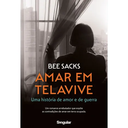 Amar em Telavive de Bee Sacks