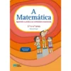 A Matemática - 3.º e 4.º Anos de N/D