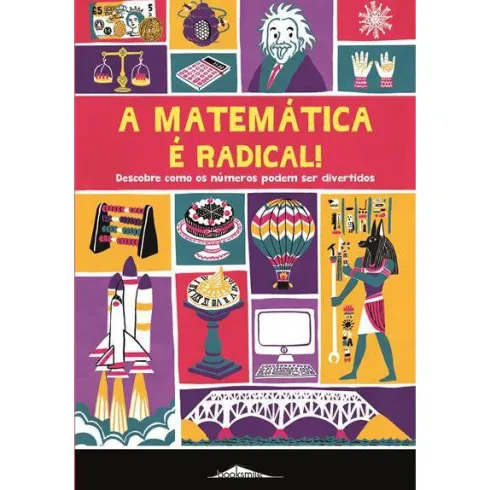 A Matemática é Radical! de Mike Goldsmith - Descobre Como os Números Podem Ser Divertidos