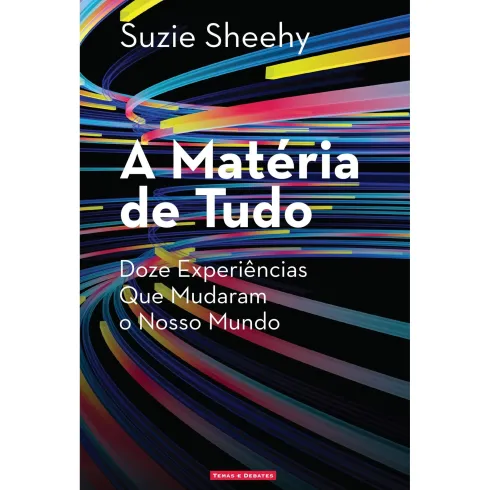 A Matéria De Tudo de Suzie Sheehy