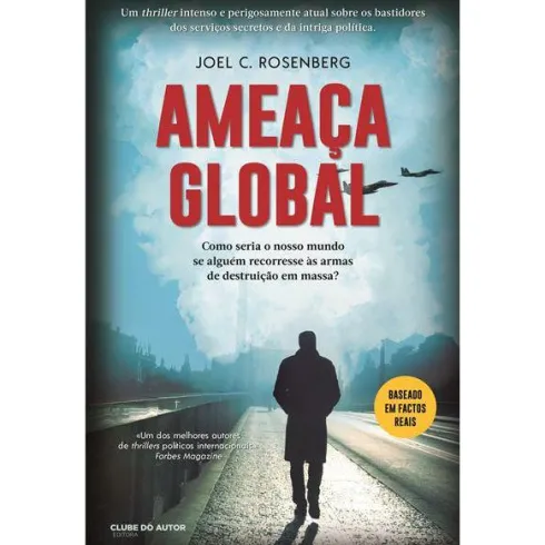Ameaça Global de Joel C. Rosenberg