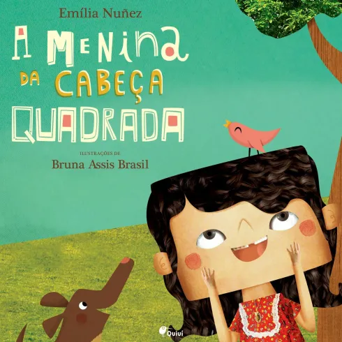 A Menina Da Cabeça Quadrada de Emilia Nuñez
