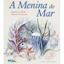 A Menina do Mar de Sophia de Mello Breyner Andresen