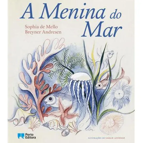 A Menina do Mar de Sophia de Mello Breyner Andresen