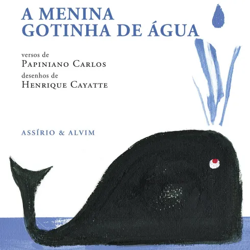 A Menina Gotinha de Água de Papiniano Carlos
