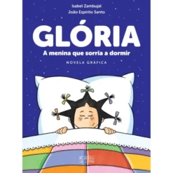 A Menina que Sorria A Dormir de Isabel Zambujal E João Espírito Santo