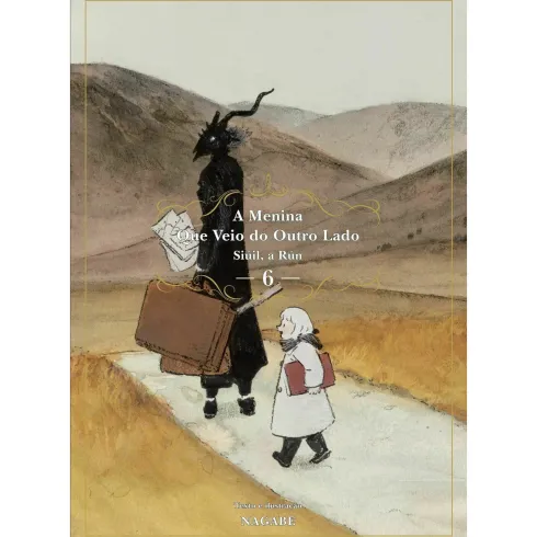 A Menina que Veio do Outro Lado - Livro 6: Siúil, a Rún de Nagabe