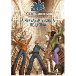 A Mensagem Secreta de Lisboa (Volume X) de Mafalda Moutinho
