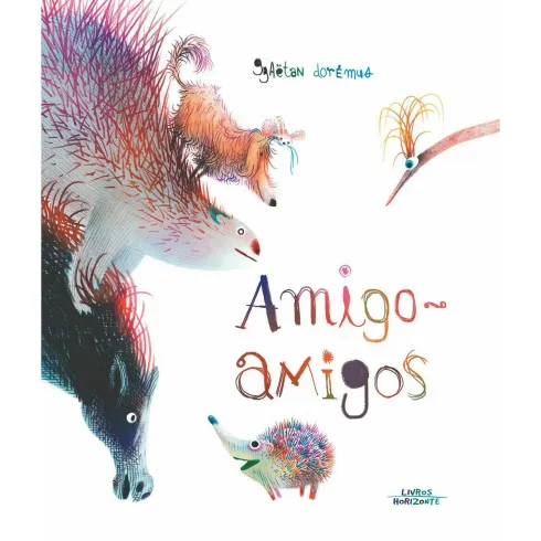 Amigo - Amigos de Gaëtan Dorémus