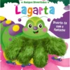 Amigos Divertidos - Lagarta