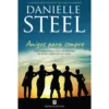 Amigos para Sempre de Danielle Steel