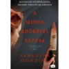A Minha Adorável Esposa de Samantha Downing