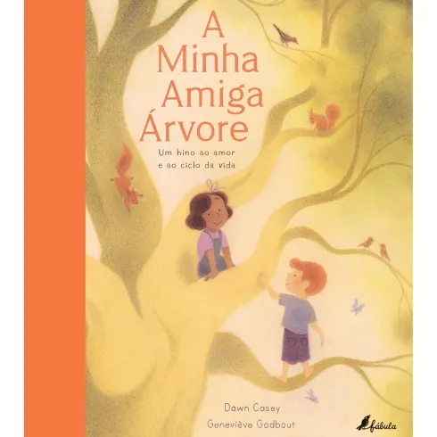 A Minha Amiga Árvore de Dawn Casey