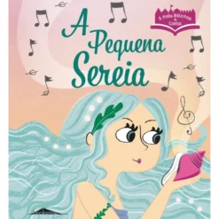 A Minha Biblioteca de Contos Nº 2 - A Pequena Sereia