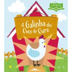 A Minha Biblioteca de Contos Nº 4 - A Galinha dos Ovos de Ouro