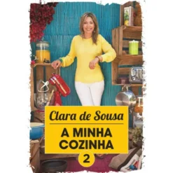A Minha Cozinha 2 de Clara de Sousa