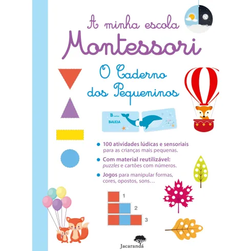 A Minha Escola Montessori - o Caderno dos Pequeninos