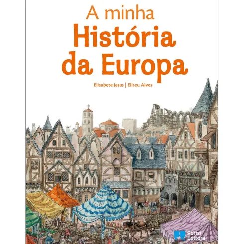 A Minha História da Europa de Elisabete Jesus