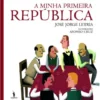 A Minha Primeira República de José Jorge Letria