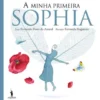 A Minha Primeira Sophia de Fernando Pinto do Amaral