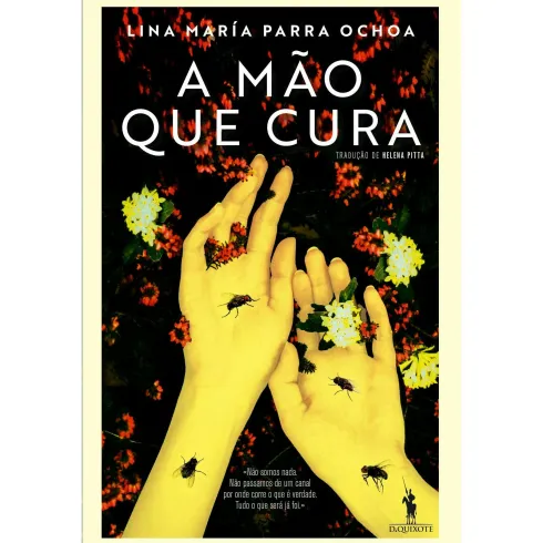 A Mão que Cura de Lina María Parra Ochoa