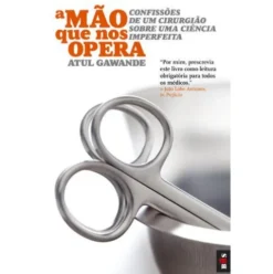 A Mão Que Nos Opera (Livro de Bolso) de Atul Gawande