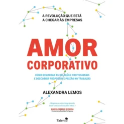 Amor Corporativo de Alexandra Lemos