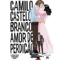 Amor De Perdição de Camilo Castelo Branco