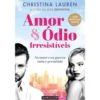 Amor & Ódio Irresistíveis de Christina Lauren