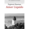 Amor Líquido de Zygmunt Bauman