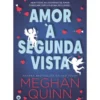 Amor À Segunda Vista de Meghan Quinn