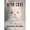 A Morte de Bunny Munro de Nick Cave