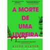 A Morte de uma Livreira de Alice Slater