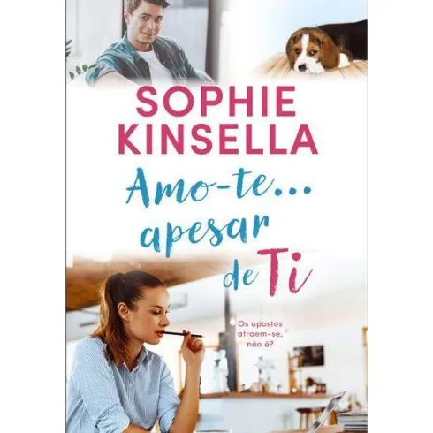 Amo-te... Apesar de Ti de Sophie Kinsella
